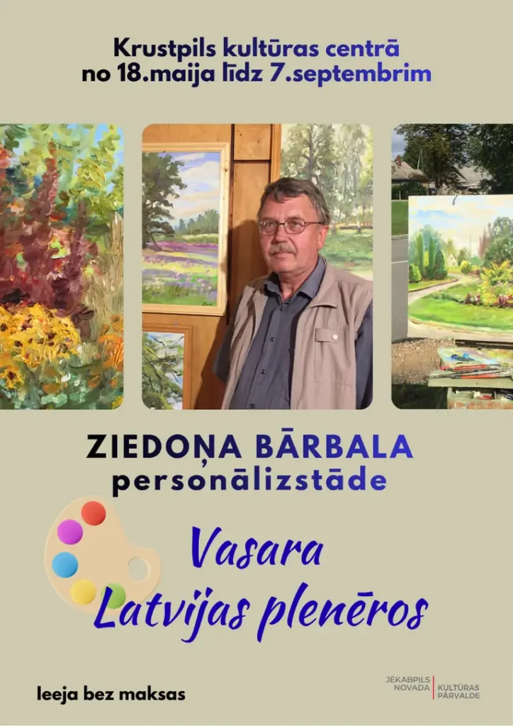 Ziedoņa Bārbala izstāde Jēkabpilī — bez maksas visu vasaru