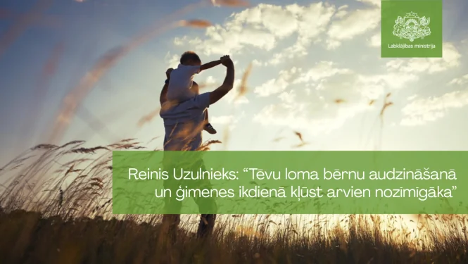 Tēva diena Latvijā: Kā mainās vīriešu loma bērnu audzināšanā